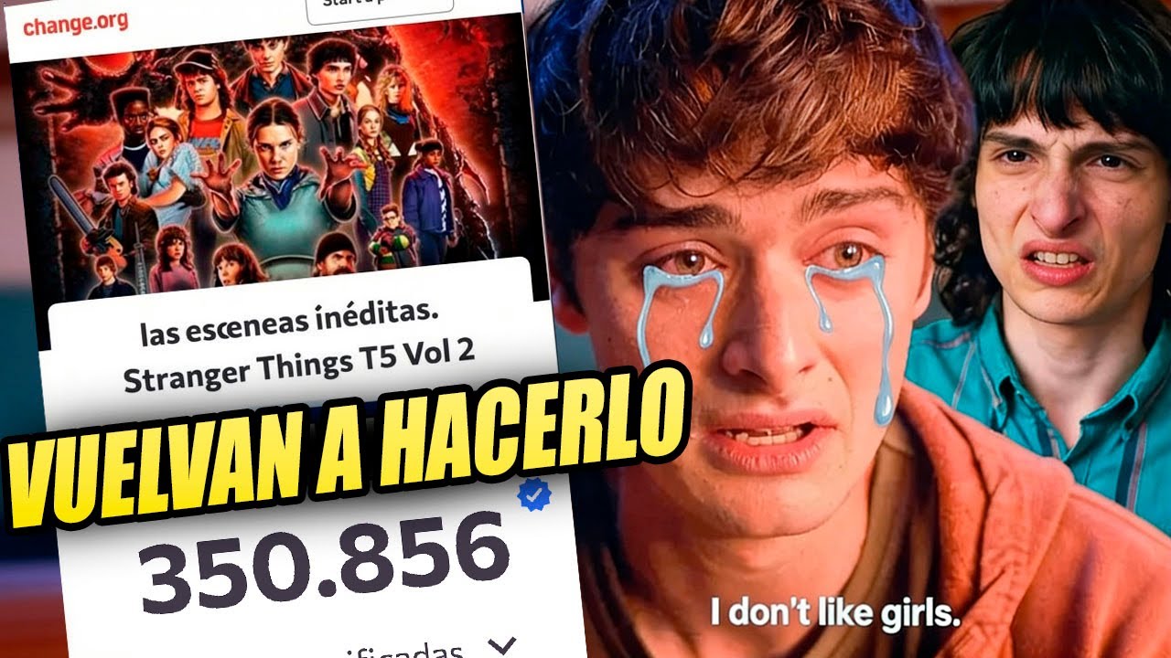 Stranger Things 5 es TAN CRINGE que EXIGEN a Netflix REHACER Temp 5! Petición supera los 350M firmas