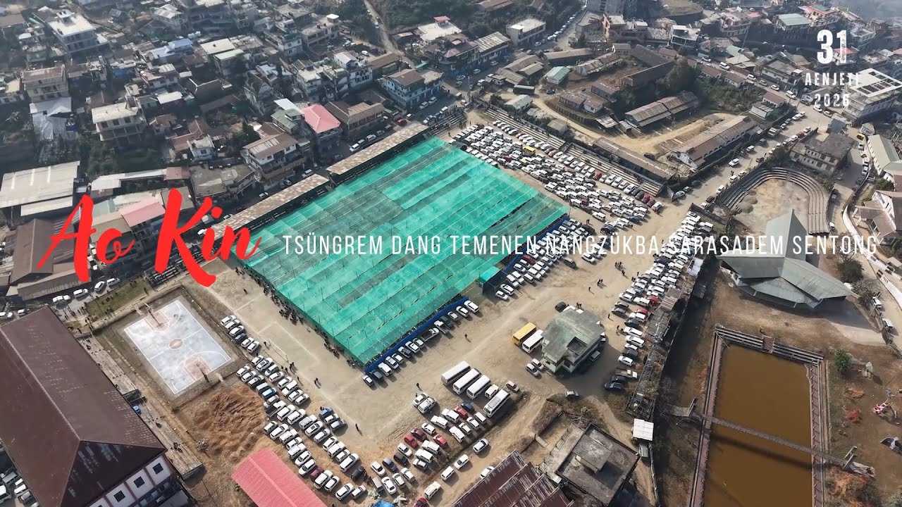 Ao Kin Tsüngrem Dang Temenen Nangzükba Sarasadem Sentong | 31 AENJETI 2026