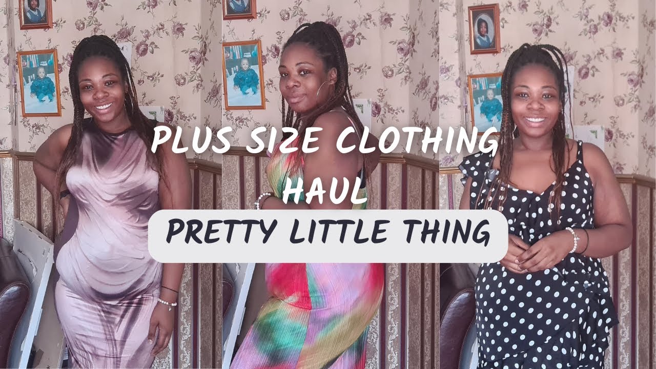 PRETTY LITTLE THING PLUS SIZE CLOTHING HAUL