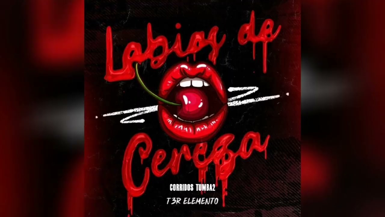 Labios De Cereza - T3r Elemento (Audio)