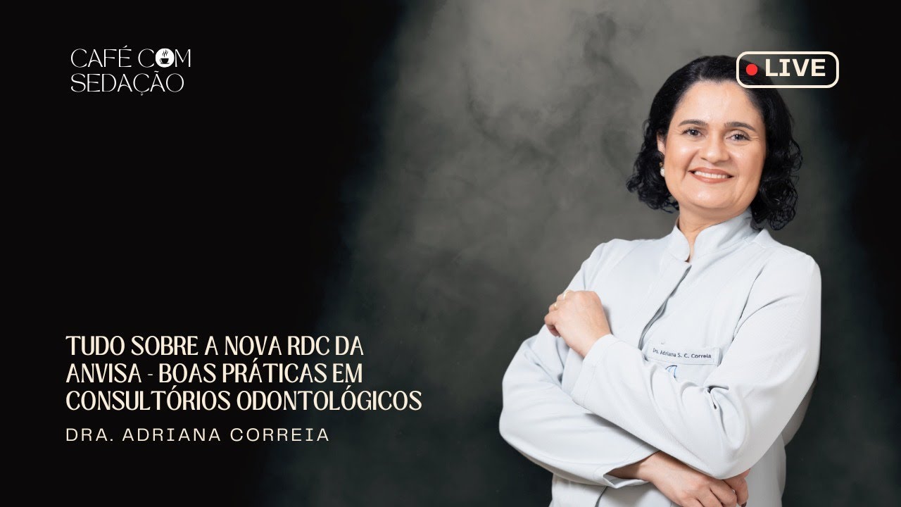 Tudo sobre a nova RDC da Anvisa - boas práticas em consultórios odontológicos