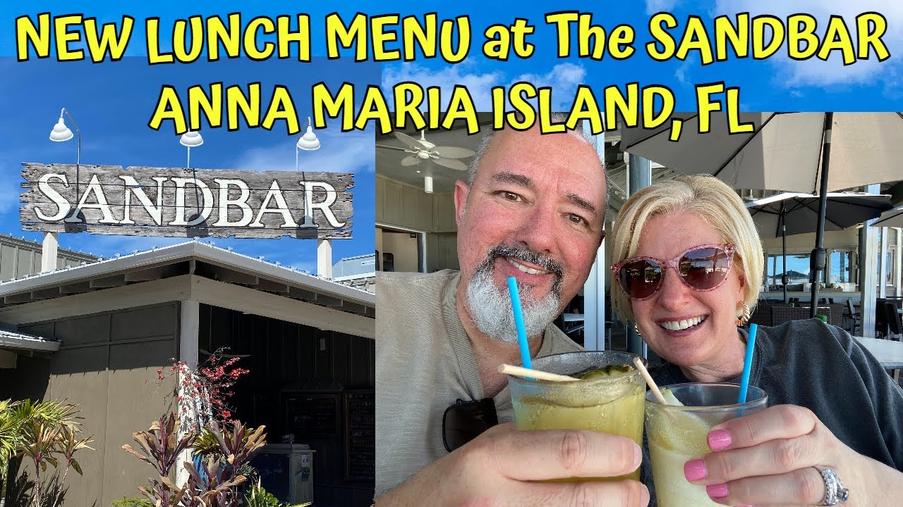 New Lunch Menu at The SANDBAR / ANNA MARIA ISLAND, FL