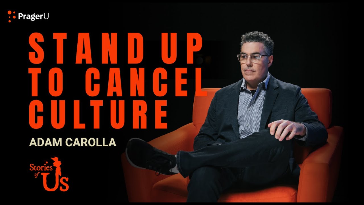 Adam Carolla: Stand Up to Cancel Culture