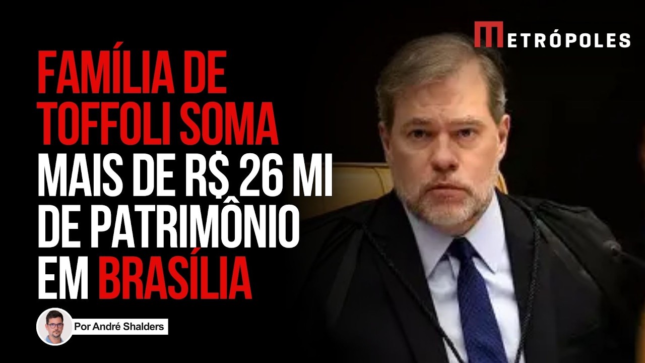 Toffoli, filha e ex-mulher somam R$ 26 milhões em imóveis em Brasília