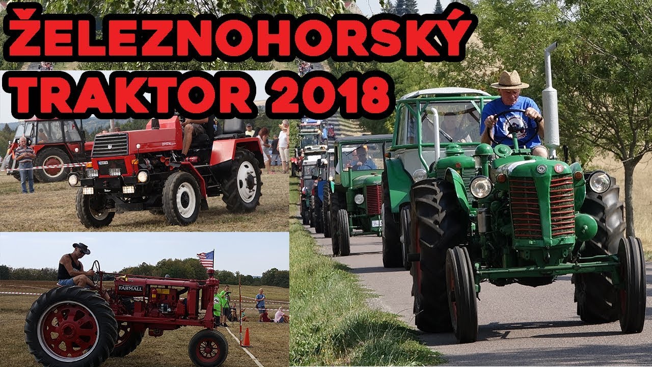 ŽELEZNOHORSKÝ TRAKTOR 2018 - oficiální video sestřih (traktoriáda)
