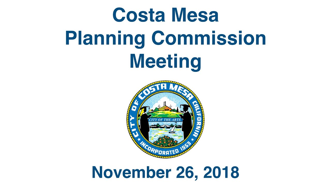 Costa Mesa Planning Commission Meeting Nov. 26, 2018