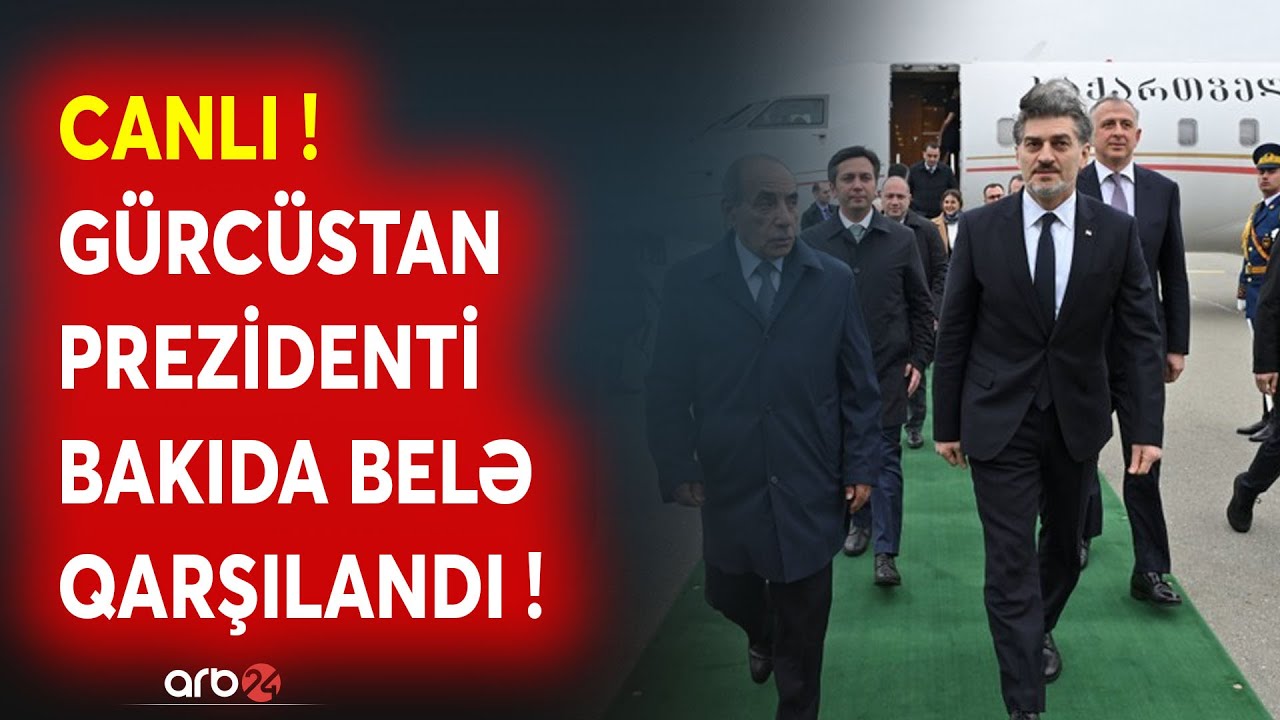 SON DƏQİQƏ! Gürcüstan Prezidenti Azərbaycana gəldi - Gürcü lider Bakıda BELƏ QARŞILANDI - CANLI