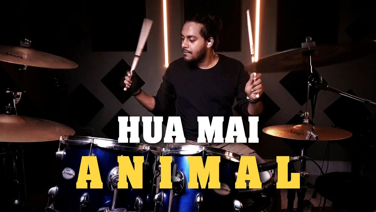 ANIMAL - Hua Mai | Drum Cover | Ranbir Kapoor | Rashmika M