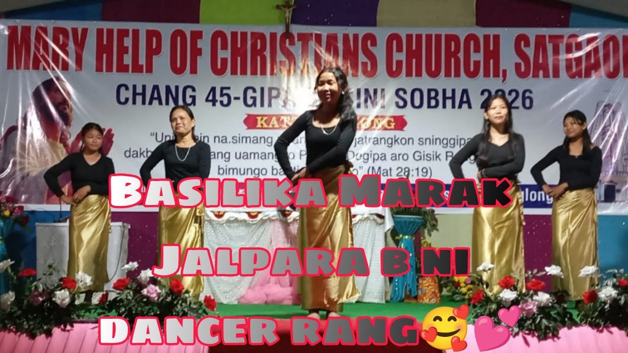 Basilika Marak #dance mary Help of Christlans churc satgaon