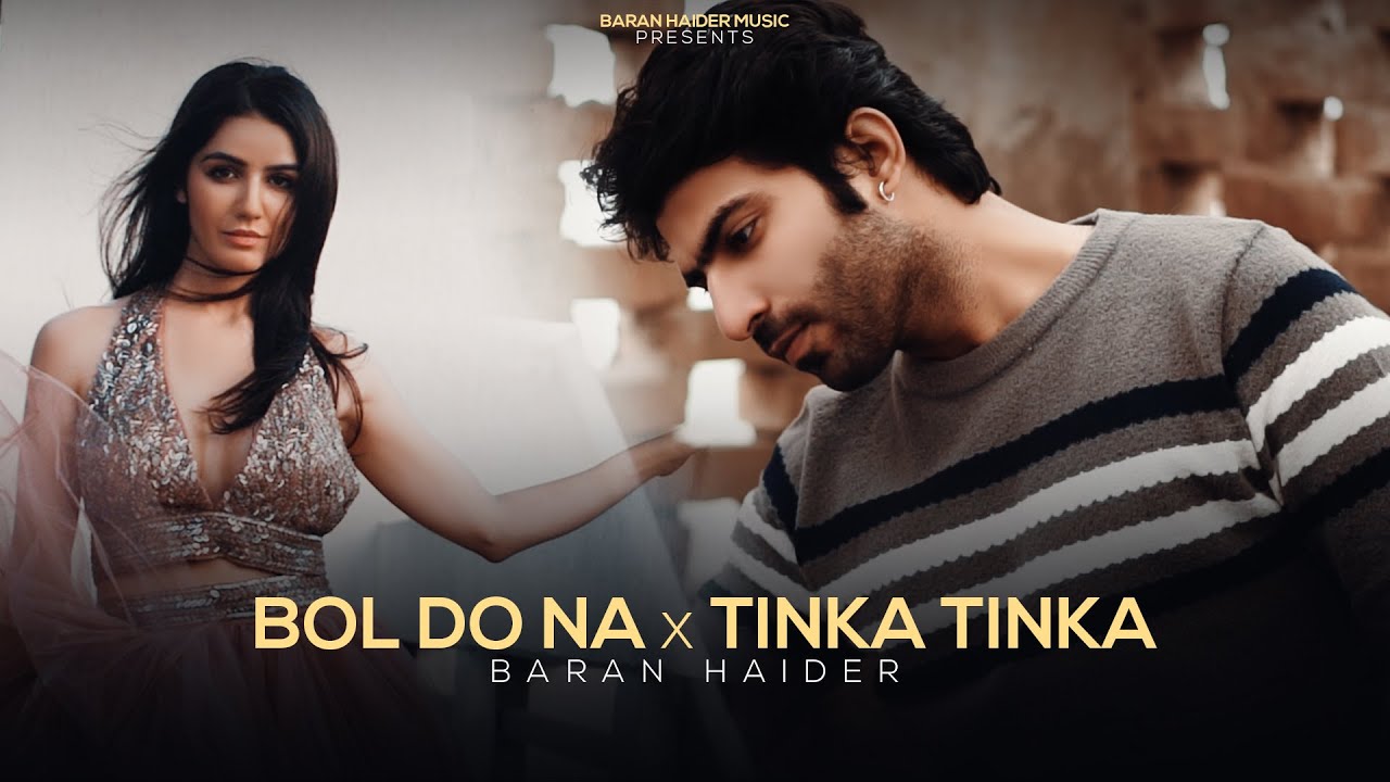 Bol Do Na x Tinka Tinka | Baran Haider | Raj Ratan | Amy Aela | Official Music Video