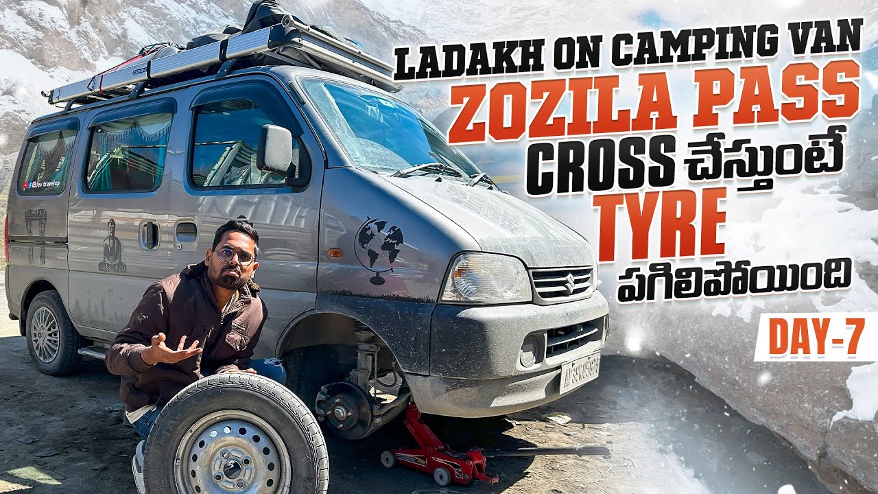 Zozila Pass కొండలో మద్యలో Camping Van Tyre పగిలిపోయింది | Sonamarg To Leh | Day-7 | CampingVanLadakh