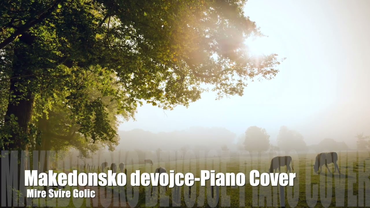 Makedonsko devojce / Piano Cover