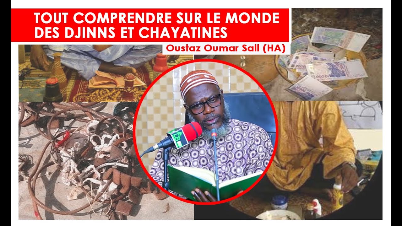 Tout comprendre sur le monde des djinns et chayatines || Oustaz Oumar Sall (HA)