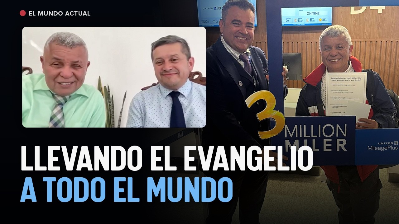 Llevando El Evangelio A Todo El Mundo