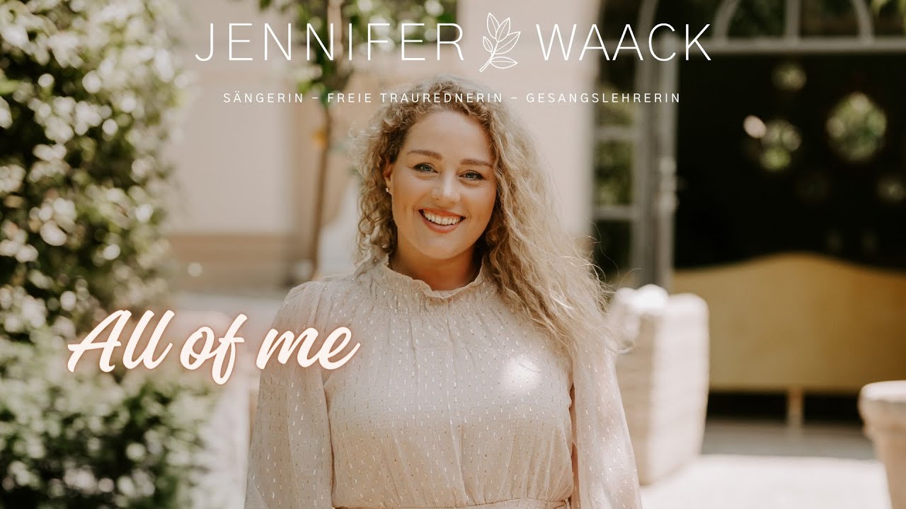 All of me - John Legend Cover by Jennifer Waack