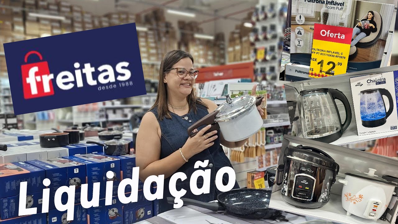 LIQUIDAÇÃO LOJA  FREITAS - UTILIDADES DO LAR E ELETRO COM SUPER DESCONTO