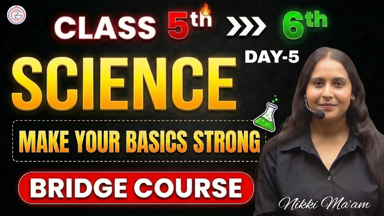 Class 6th Science BRIDGE COURSE Day 4 | Make Your 6th Strong | Nikki Ma'am