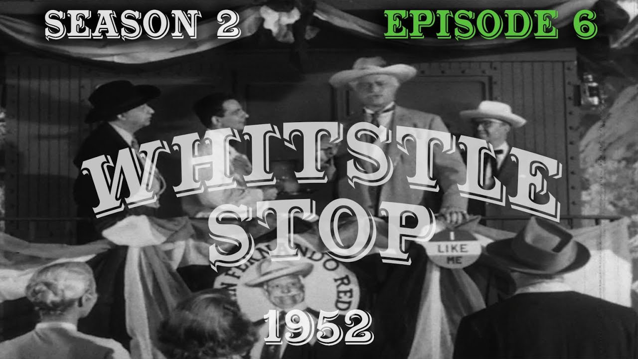 The Red Skelton Show:  WHISTLE STOP    (S2:E6)