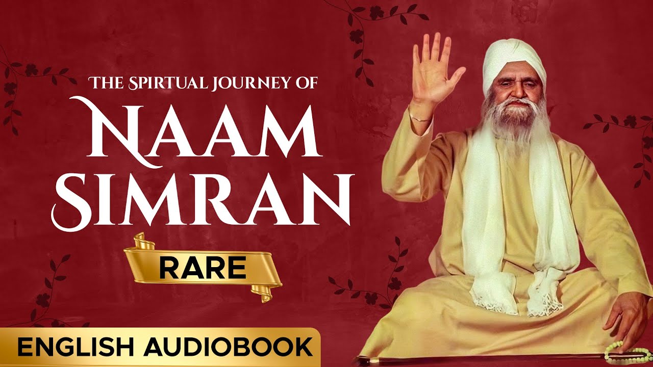 [NEW] Spiritual Journey of Naam Simran | Sant Baba Ishar Singh Ji