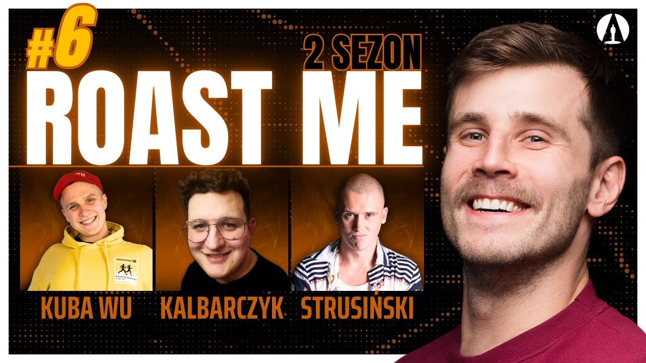 ROAST ME S2E6 - Kuba Wu, Kalbarczyk, Strusiński, Zalewski (roast, stand-up, komedia)