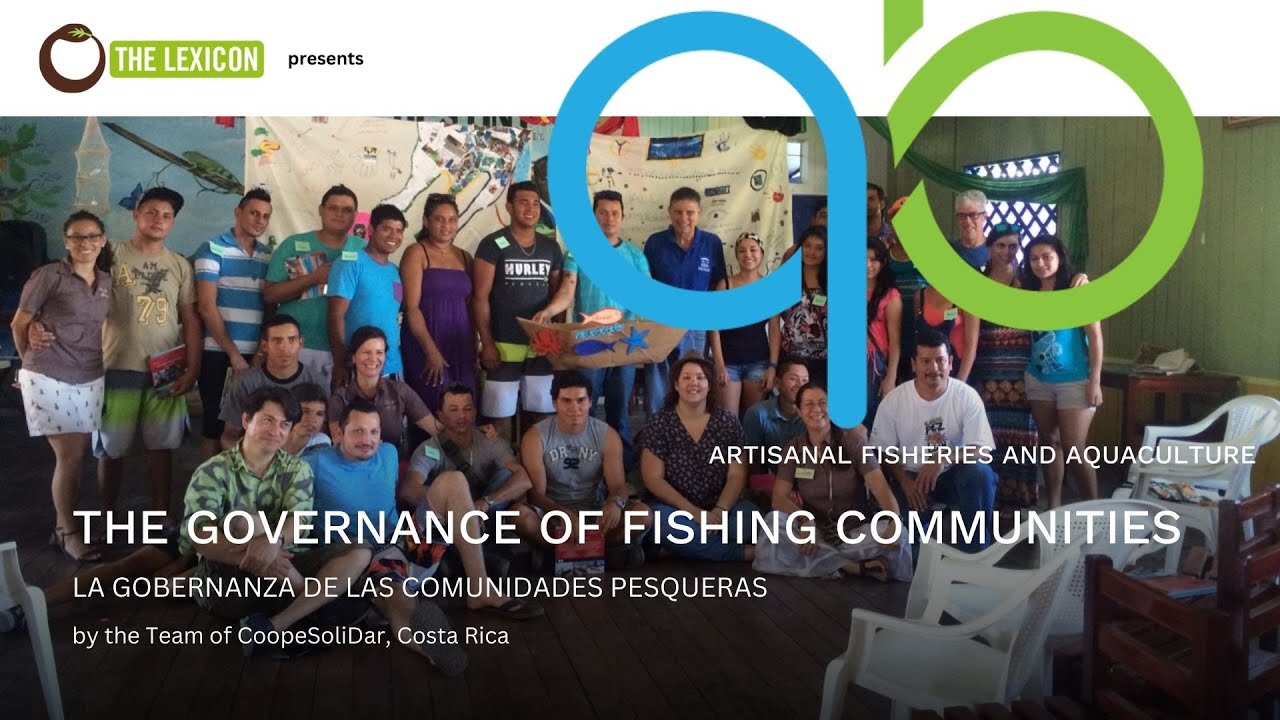 The Governance Of Fishing Communities by the Team of CoopeSoliDar