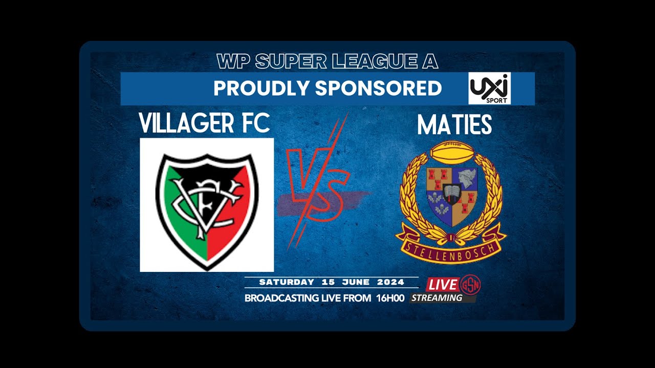 Villager FC vs Maties