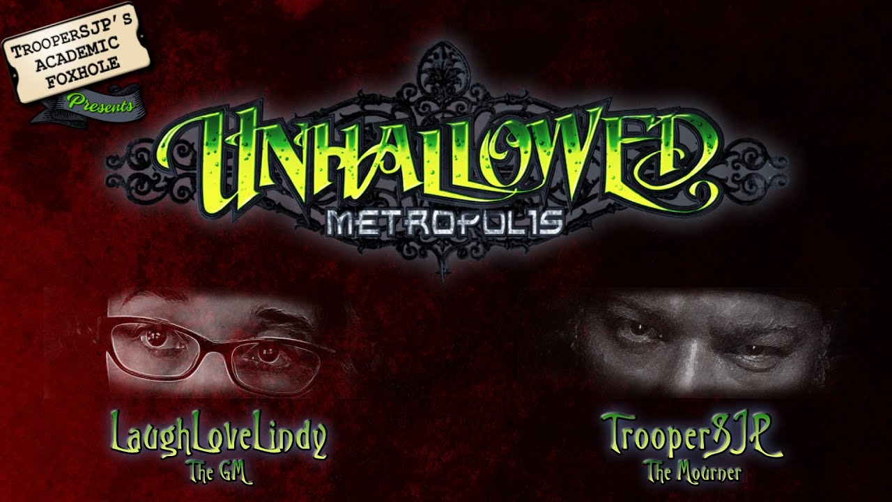 Unhallowed Metropolis, 