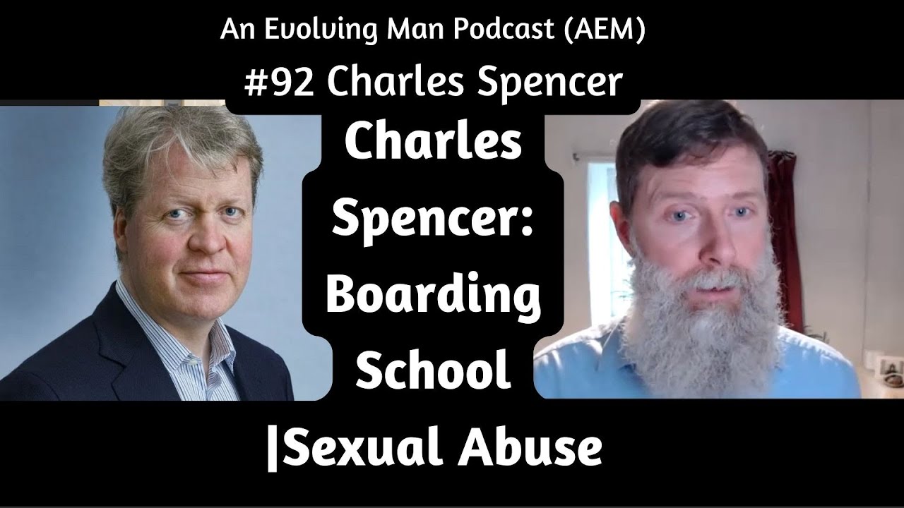 Charles Spencer's Interview: Talking About Sexual Abuse at Boarding School - AEM #92 | Piers Cross