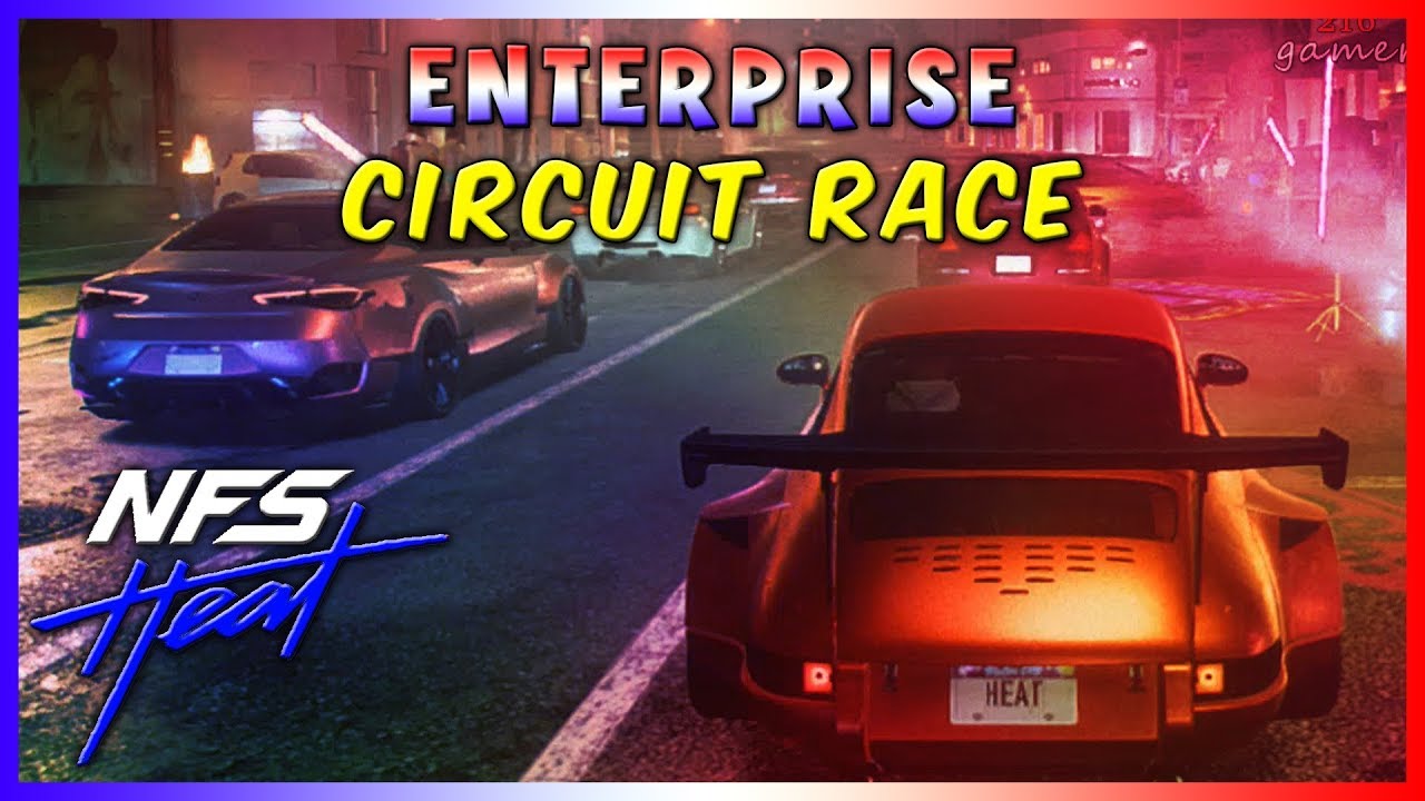 Circuit Race Enterprise Need for Speed Heat