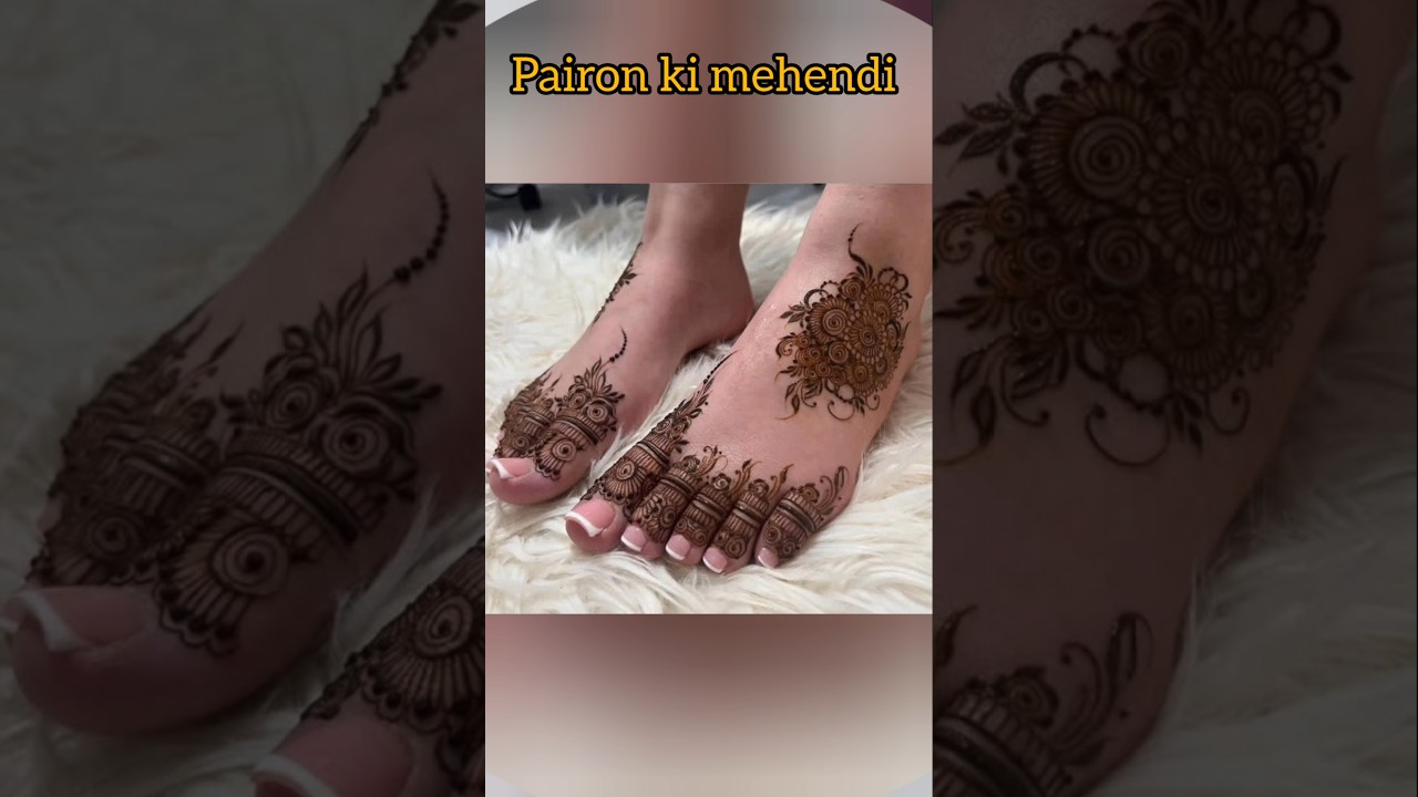 patron ki mehendi stylish simple unique feet mehendi wedding for girls