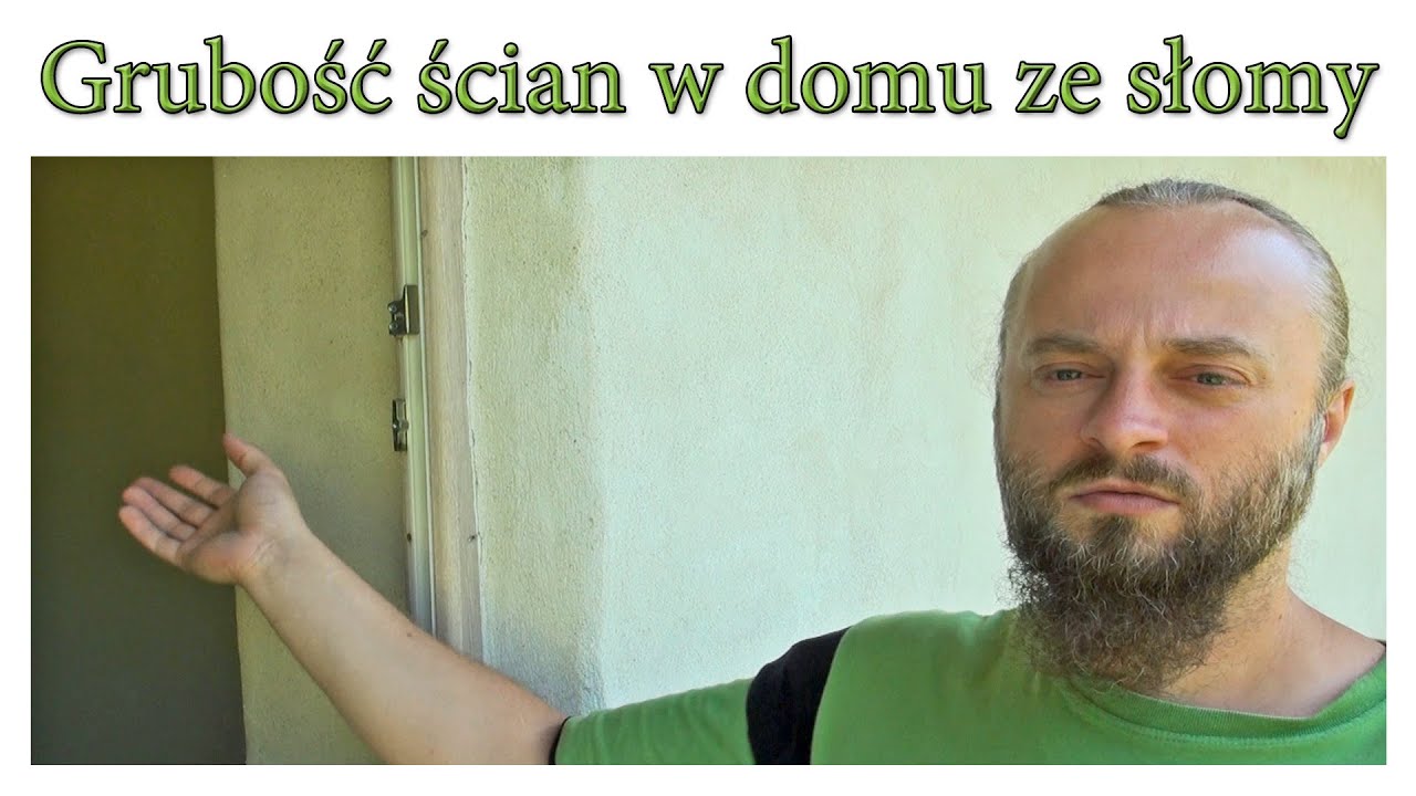 Grubość ścian w domu ze słomy i gliny