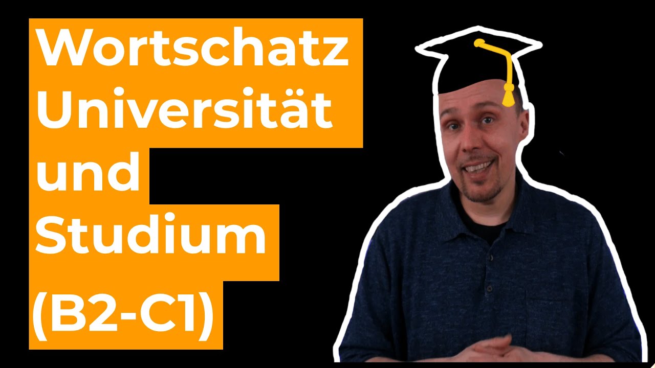 Basiswortschatz f&uuml;r die Uni und das Studium - (B2 / C1)