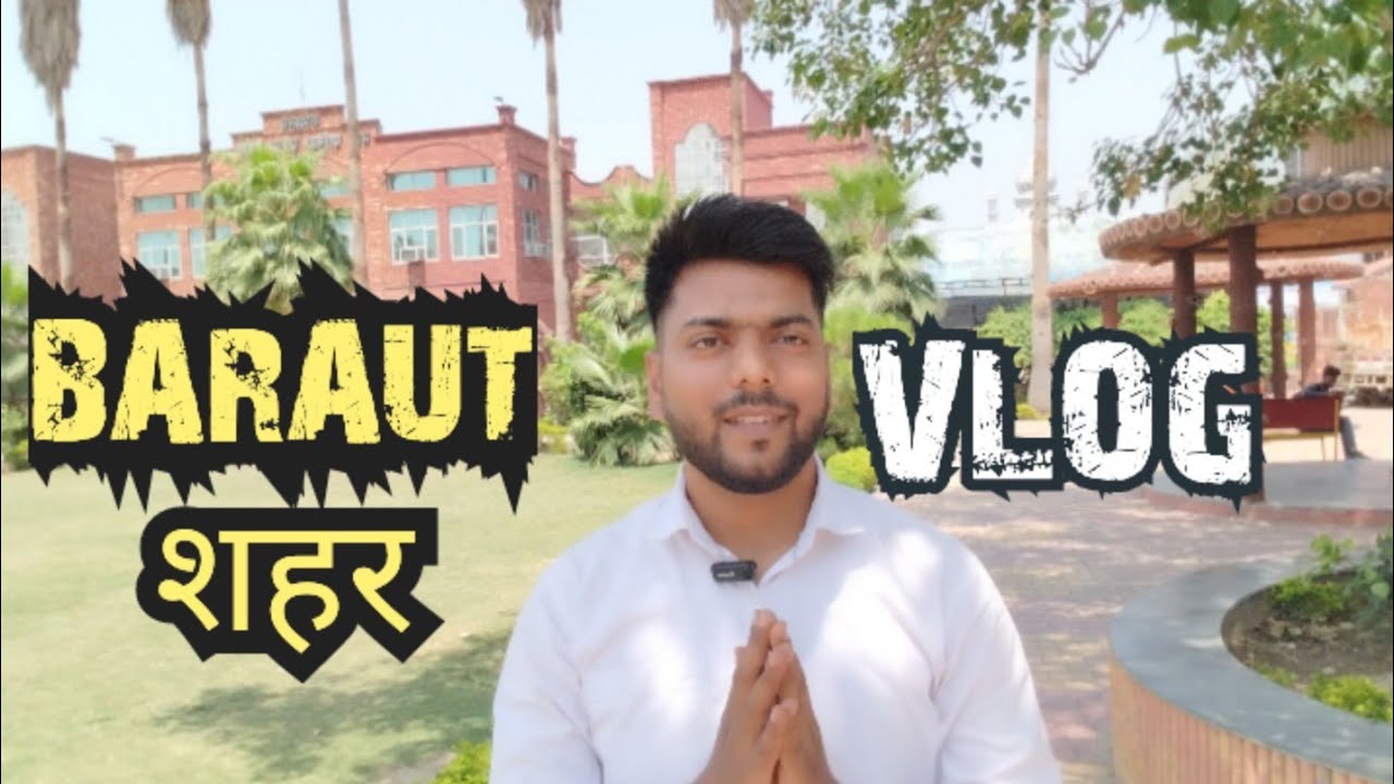 Baraut | The Baraut City | Vlog of Baraut | My Hometown Baraut | Explore Baraut | Baraut Baghpat