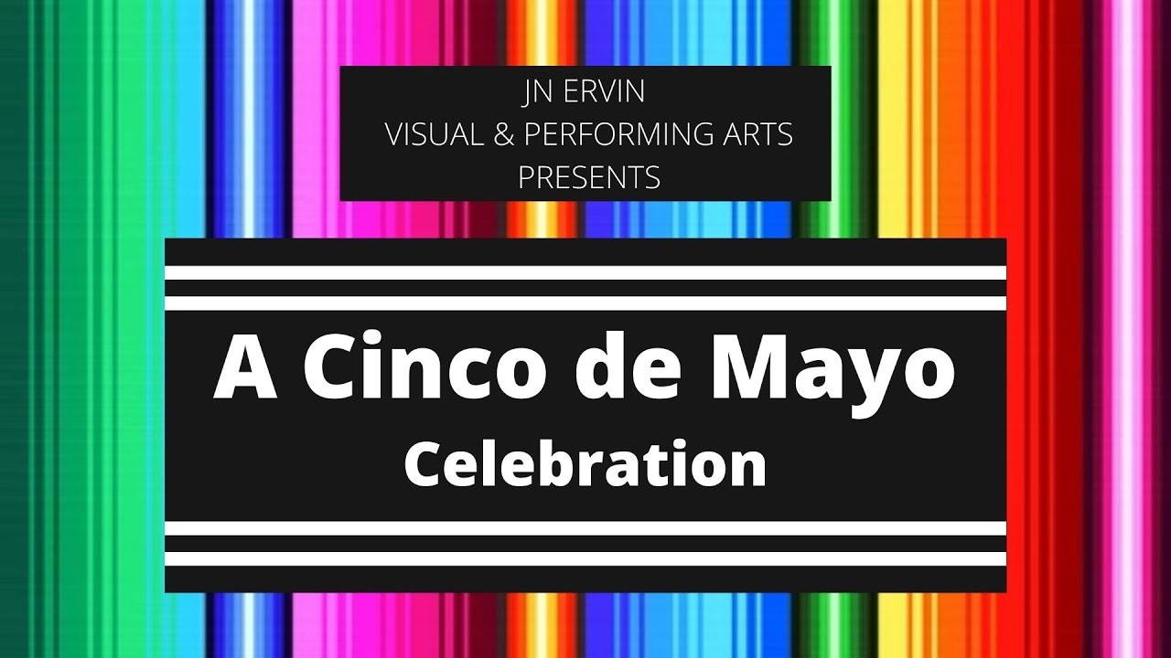 J.N. Ervin Presents: A Cinco De Mayo Celebration
