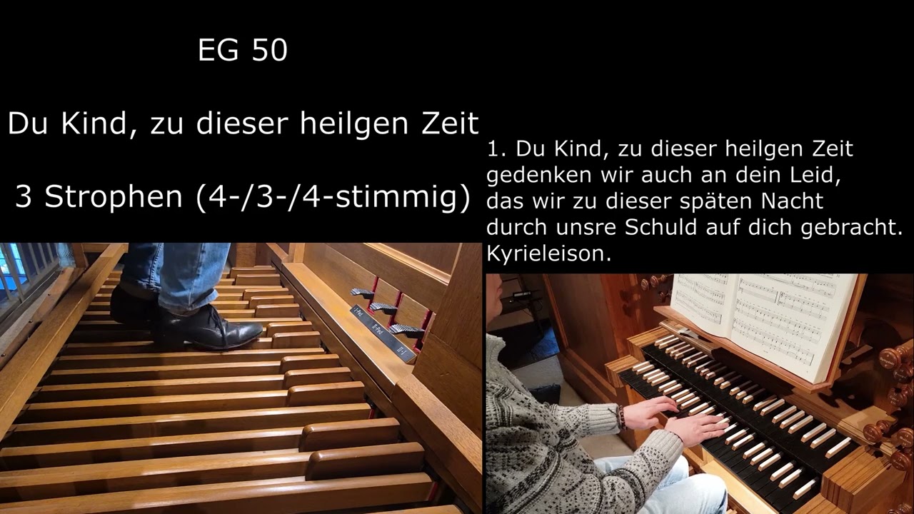 EG 50 - Du Kind, zu dieser heilgen Zeit (Orgelsätze mit Liedtext)