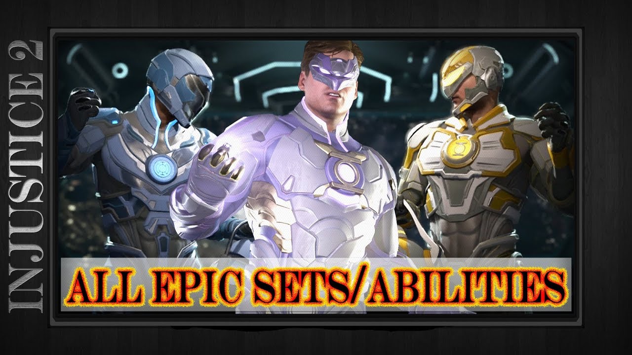 Green Lantern - All Epic Gear Sets & Abilities Showcase Demo - Injustice 2