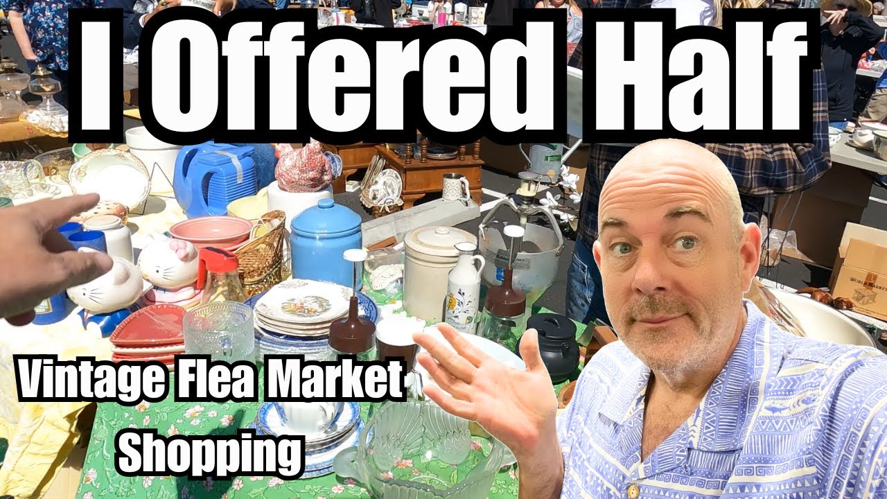 I Lowballed A Seller | Vintage Antique Flea Market Shopping Has Many Surprises