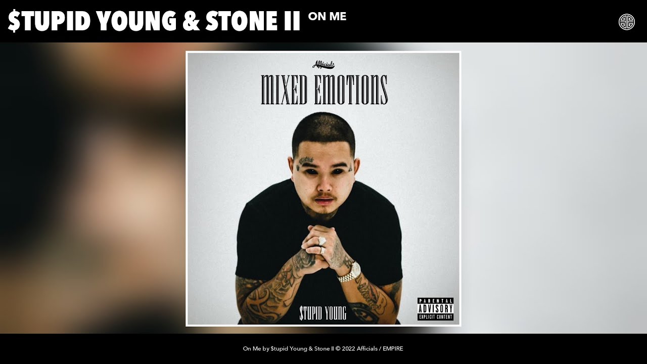 $tupid Young & Stone II - On Me (Official Audio)