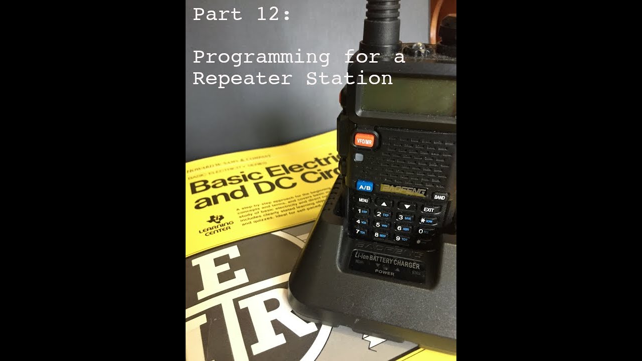 Baofeng UV-5R | Part 12: Programming For A Repeater