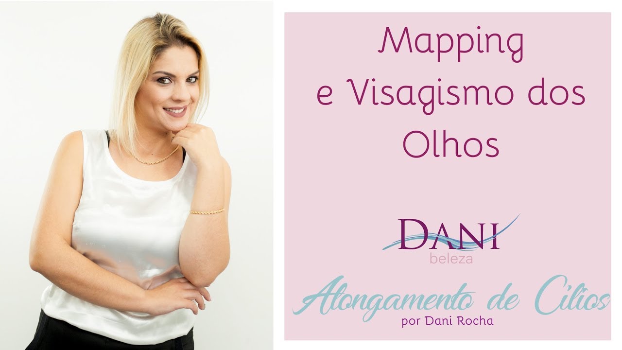 {Alongamento de Cílios} Mapping e Visagismo dos Olhos