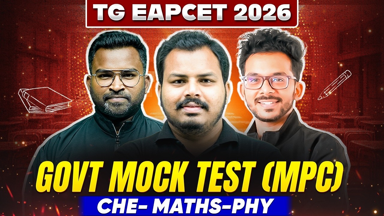 GOVT Mock Test MPC | TG EAPCET 2026 Full Practice + Analysis | TG EAMCET 2026