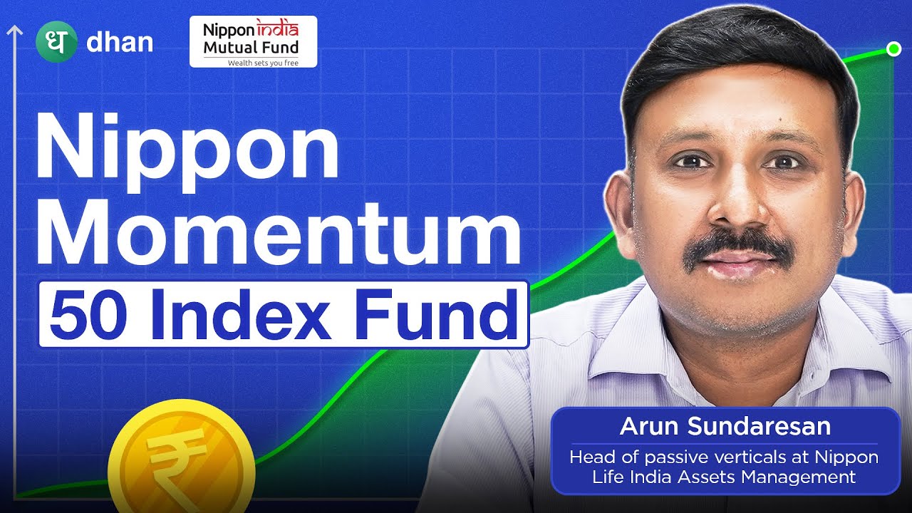 Nippon Fund Manager Explains the Nifty 500 Momentum 50 Index Fund | Fund Manager Explains | Dhan