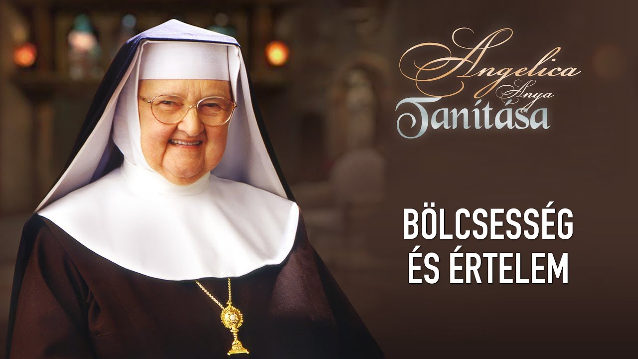 Bölcsesség és értelem - Angelica anya tanítása