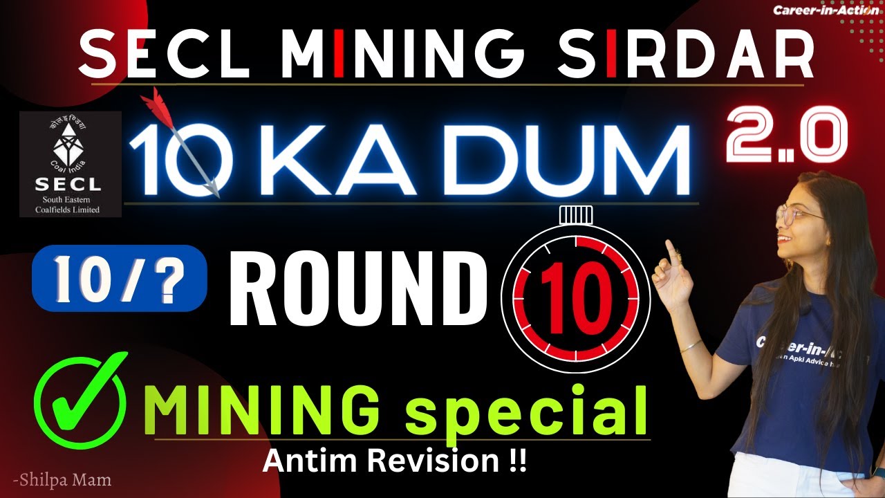 SECL 2.0 | 10 ka Dum Round 10 | Mining special| CMR 2017 | Mining Sirdar Class by Shilpa Mam