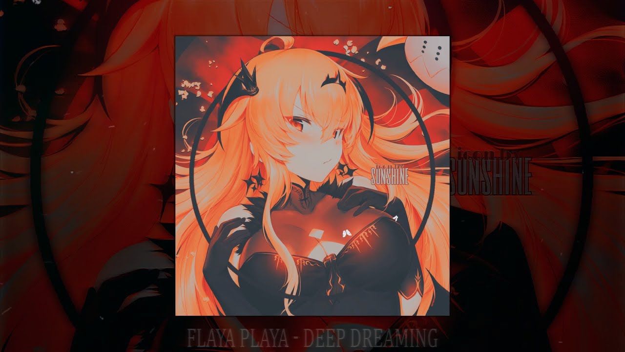 FLAYA PLAYA - Deep Dreaming (slowed + reverb)