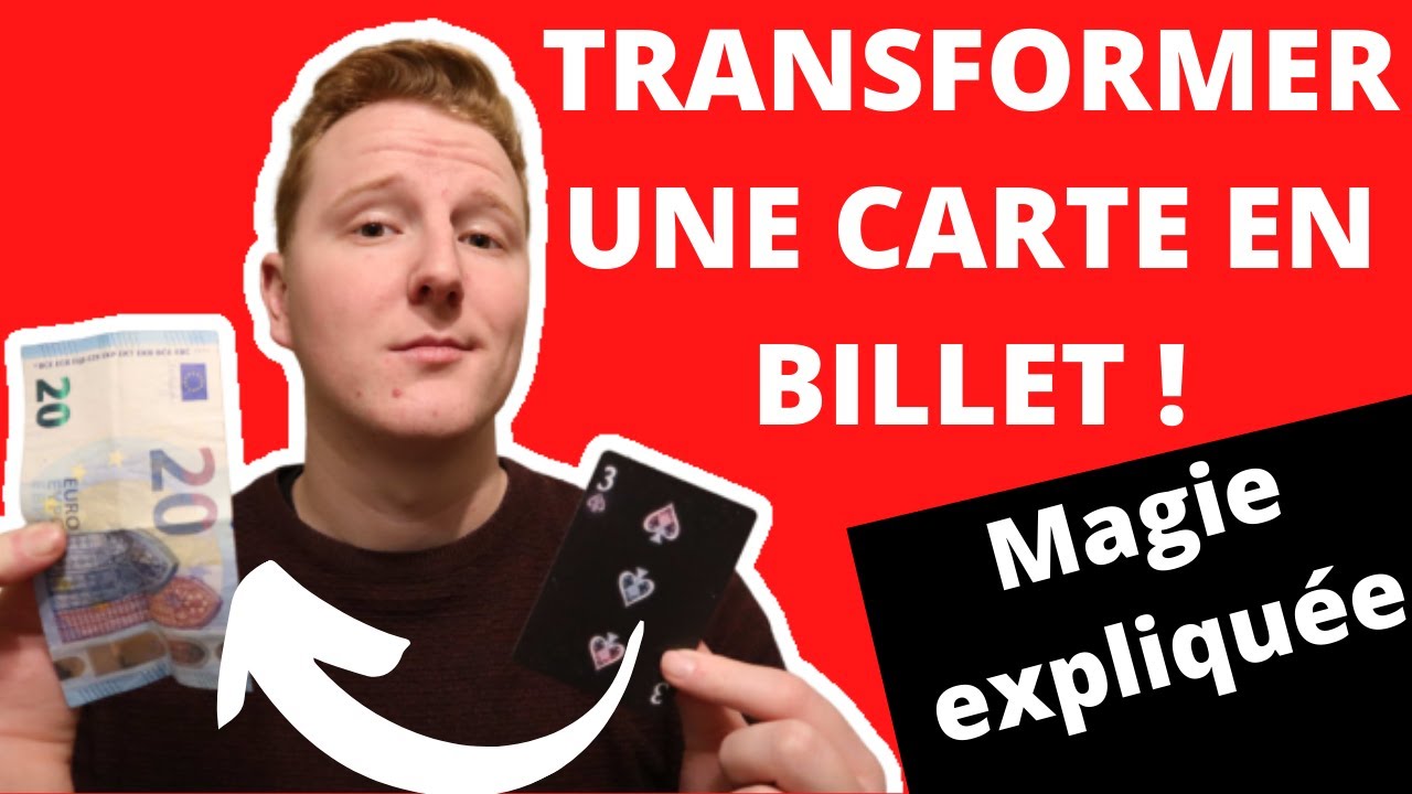 CHANGER UNE CARTE EN BILLET ! Magie expliquée 💵💰