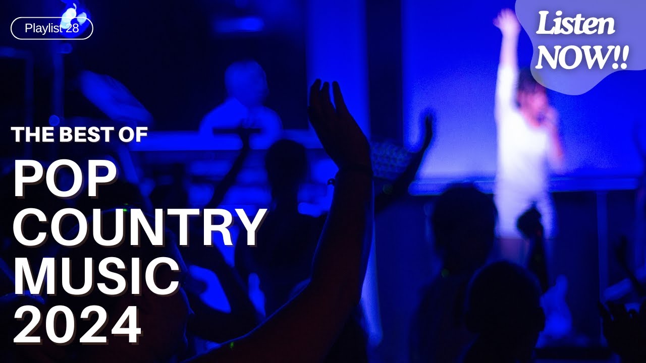 The Best of Pop Country Music 2024
