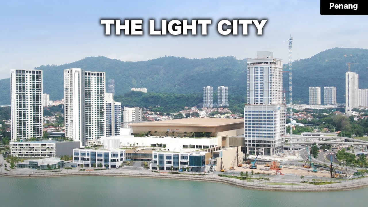 The Light City Penang - Development Update