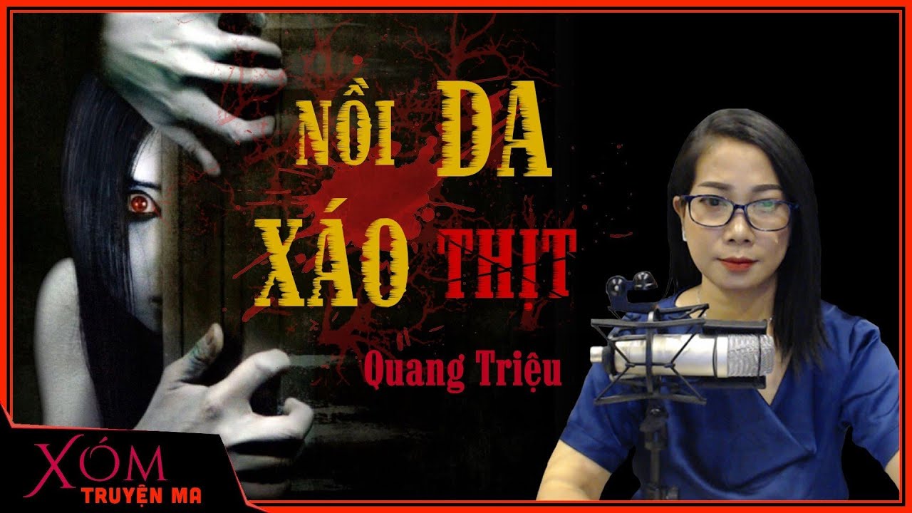 Nghe truyện ma : NỒI DA XÁO THỊT | Anh em giành nhau mảnh đất | Mc Trần Thy diễn đọc