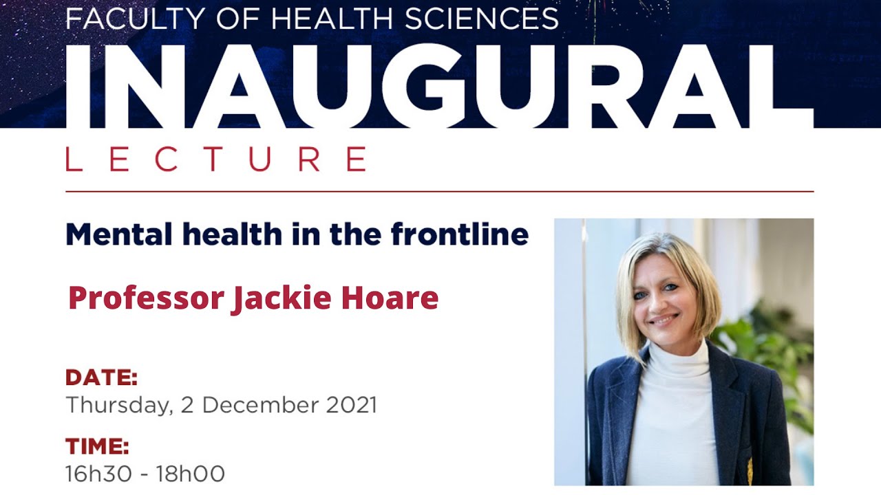 Inaugural Lecture: Professor Jackie Hoare